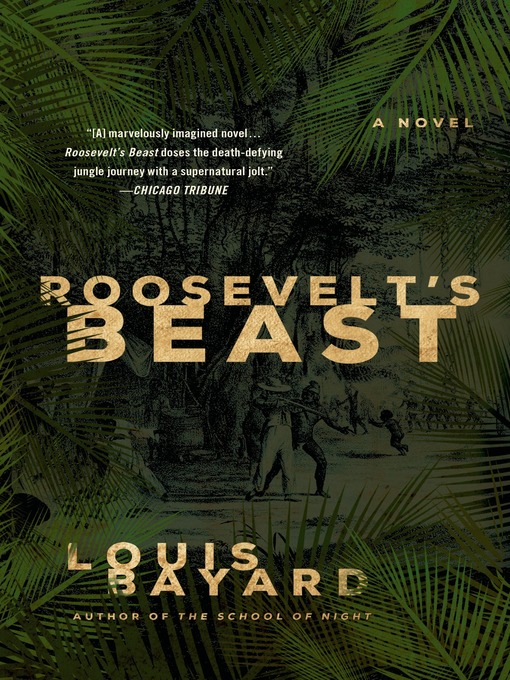 Title details for Roosevelt's Beast by Louis Bayard - Wait list